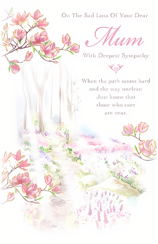 Sympathy Loss Of Mum - Greeting Card