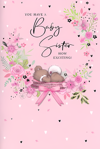 Birth Congratulations Baby Sister - Greeting Card