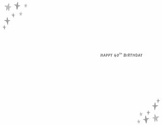 Age 40 Male - Greeting Card - inside