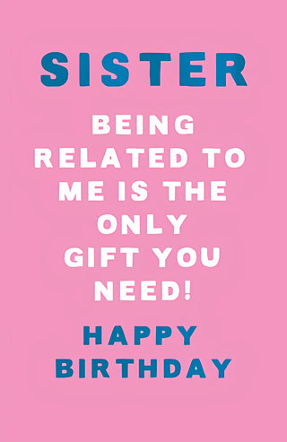 Sister - Greeting Card