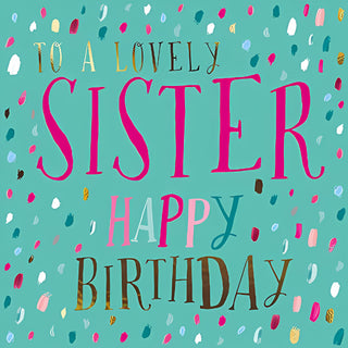 Sister - Greeting Card
