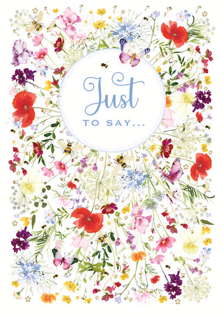 Just To Say - Greeting Card