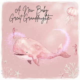 Happy Whale A New Baby Great Granddaughter